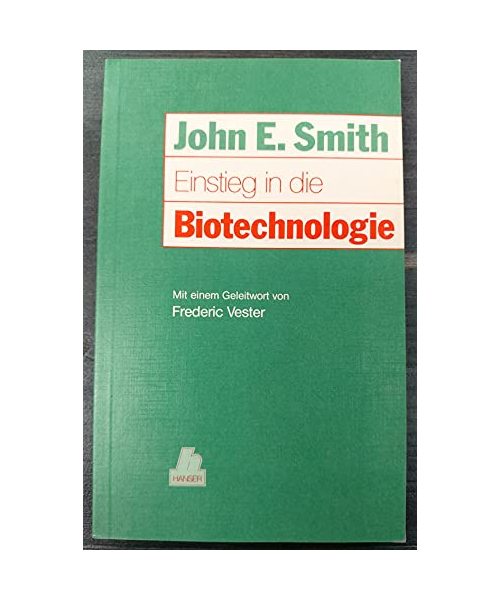 Einstieg in die Biotechnologie
