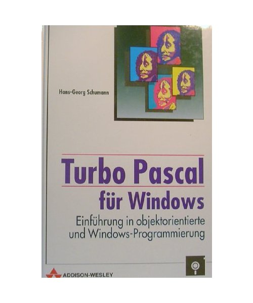 Turbo Pascal für Windows.