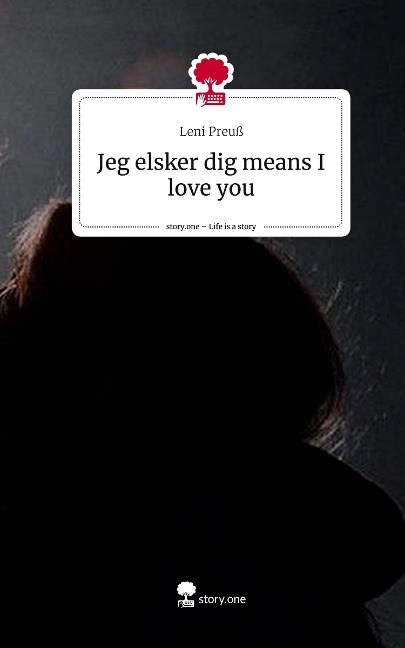 Jeg elsker dig means I love you. Life is a Story - story.one