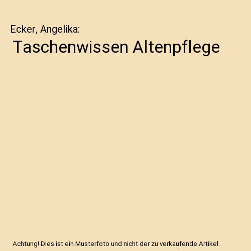 Taschenwissen Altenpflege