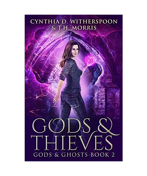 Gods and Thieves (Gods and Ghosts Book 2)
