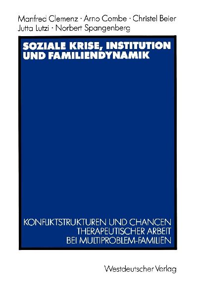 Soziale Krise, Institution und Familiendynamik