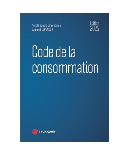 Code de la consommation 2025