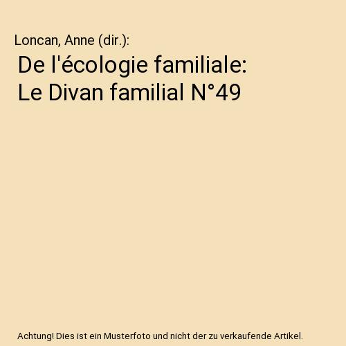 De l'écologie familiale: Le Divan familial N°49