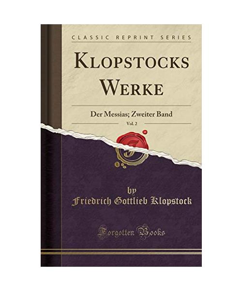 Klopstocks Werke, Vol. 2