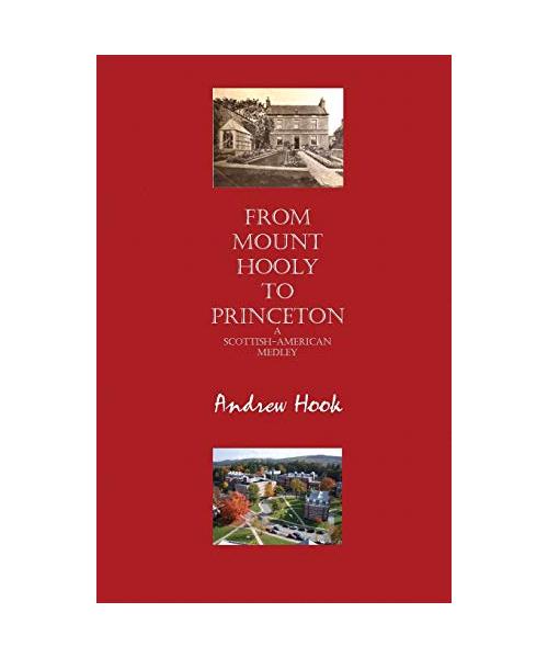 From Mount Hooly to Princeton: A Scottish-American Medley