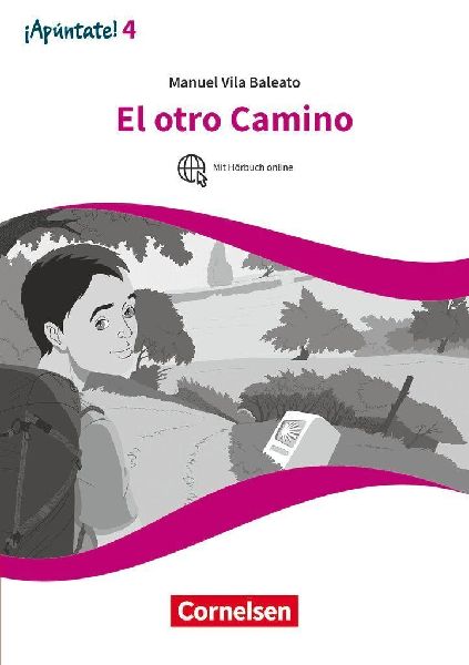 ¡Apúntate! - 2. Fremdsprache - Band 4 - El otro camino