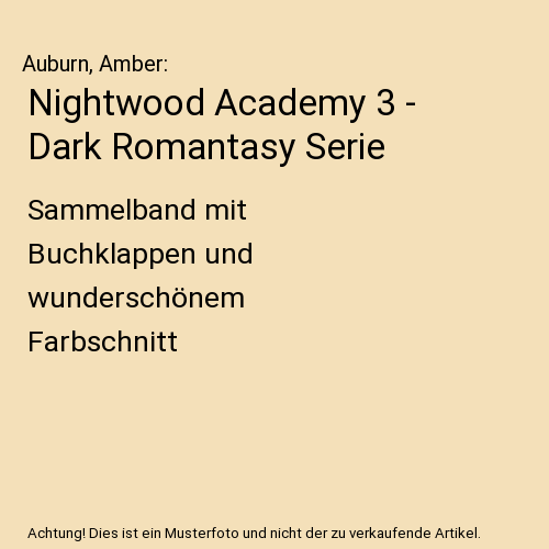 Nightwood Academy 3 - Dark Romantasy Serie