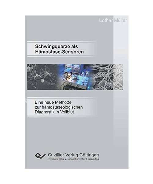 Schwingquarze als Hämostase-Sensoren