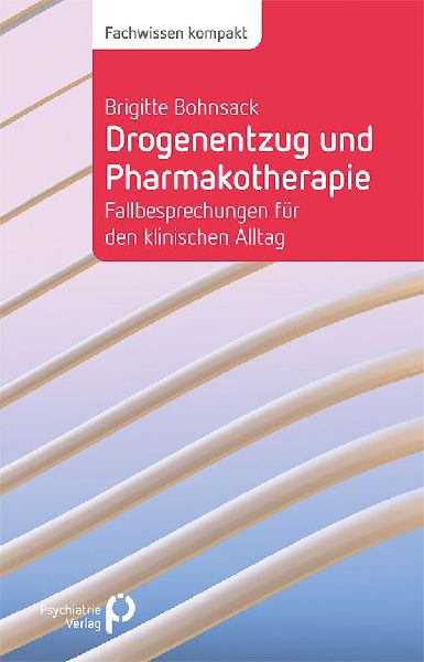 Drogenentzug und Pharmakotherapie