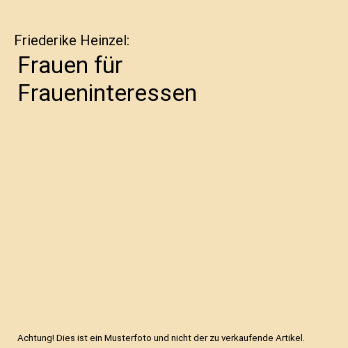 Frauen für Fraueninteressen