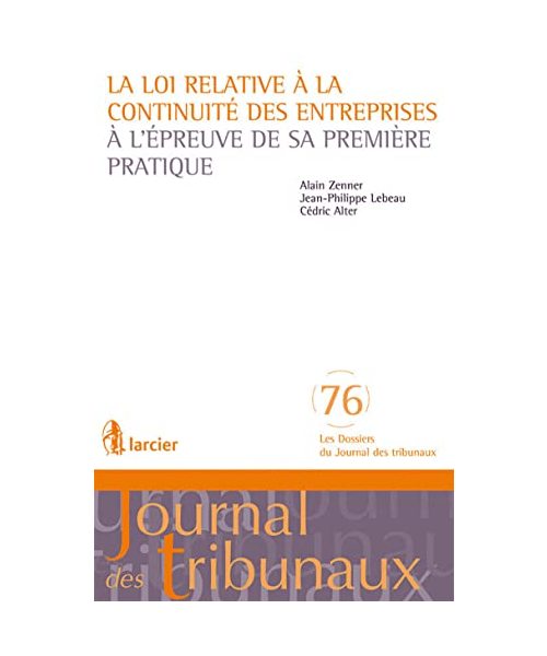 La loi relative à la continuité des entreprises à l'épreuve de sa première pratique - DJT