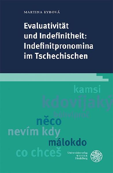 Evaluativität und Indefinitheit: Indefinitpronomina im Tschechischen