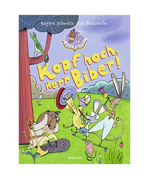 Biber & Quaaks: Kopf hoch, Herr Biber!