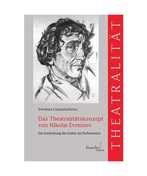 Das Theatralitätskonzept von Nikolai Evreinov
