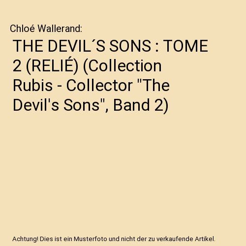 THE DEVIL´S SONS : TOME 2 (RELIÉ) (Collection Rubis - Collector "The Devil's Sons", Band 2)