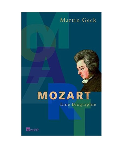 Mozart: Eine Biographie