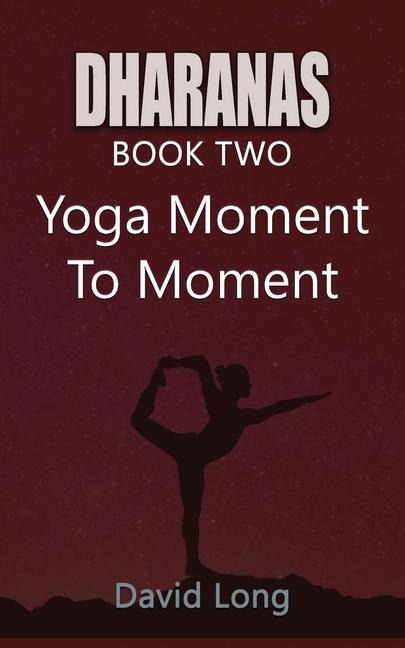 Dharanas Book Two