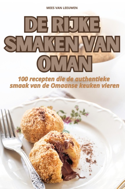 DE RIJKE SMAKEN VAN OMAN