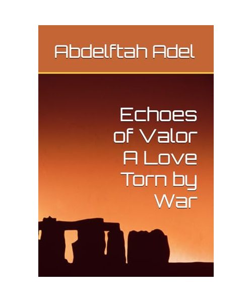 Echoes of Valor A Love Torn by War