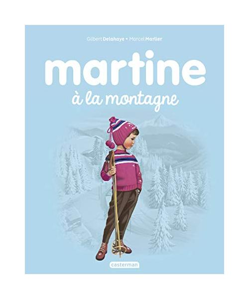 Les albums de Martine: Martine a la montagne