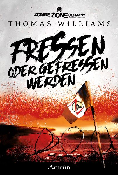 Zombie Zone Germany: Fressen oder gefressen werden