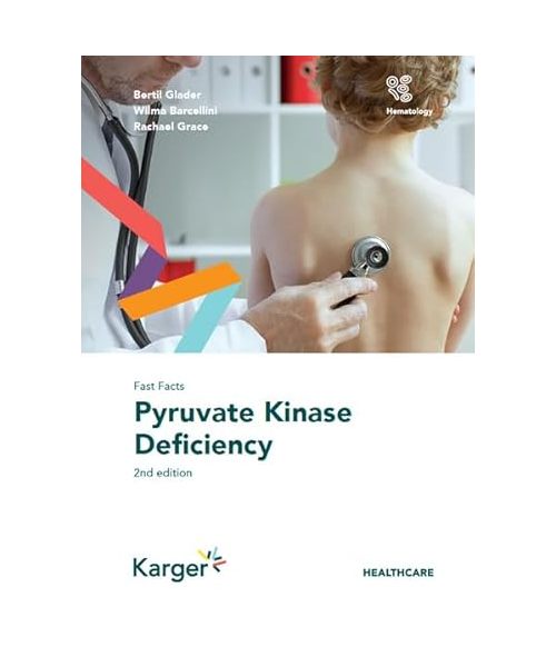 Fast Facts: Pyruvate Kinase Deficiency