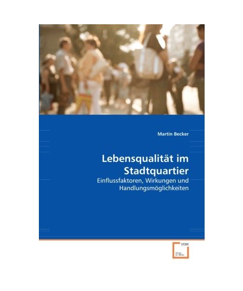 Lebensqualität im Stadtquartier