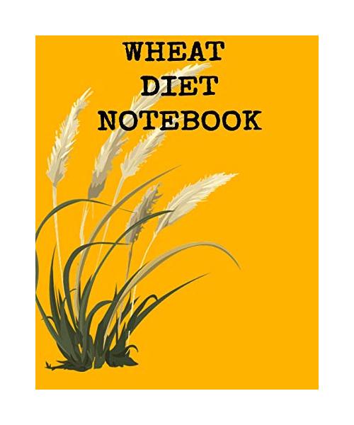 Wheat Diet Notebook