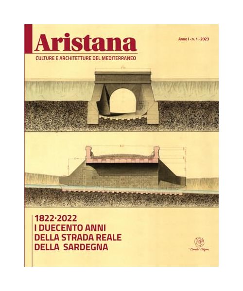 1822-2022 I duecento anni della Strada Reale della Sardegna (Aristana - Culture e Architetture del Mediterraneo, Band 1)