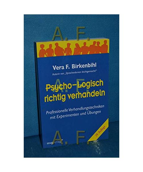 Psycho-Logisch richtig verhandeln