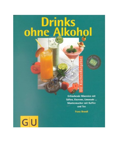 Drinks ohne Alkohol: Erfrischende Mixereien mit Säften, Eiscreme, Limonade... Muntermacher mit Kaffee und Tee