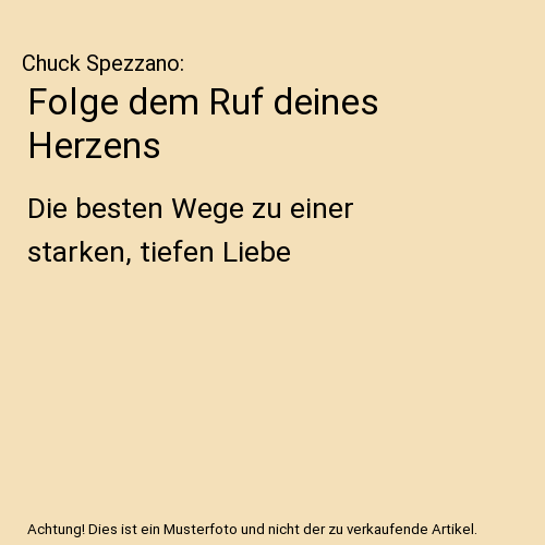 Folge dem Ruf deines Herzens