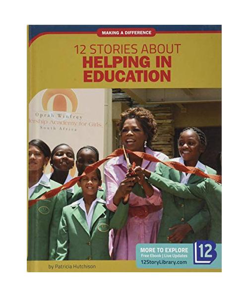 12 Stories about Helping in Education