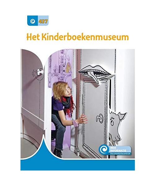 Het Kinderboekenmuseum (Mini-informatie documentatiecentrum, 437)