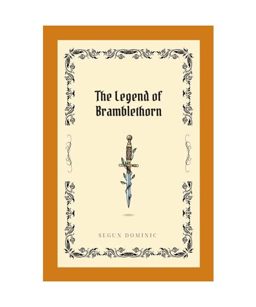 The Legend of Bramblethorn