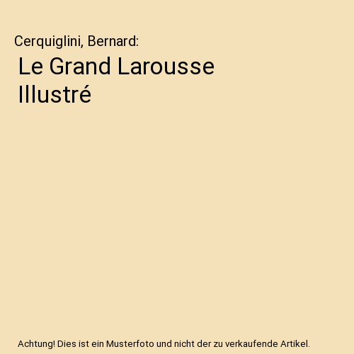 Le Grand Larousse Illustré