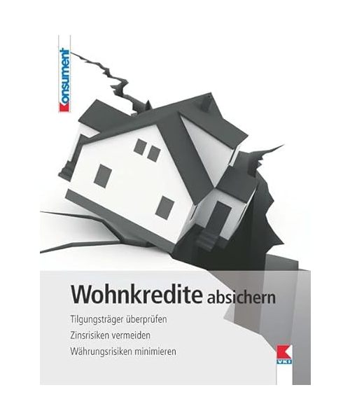 Wohnkredite absichern