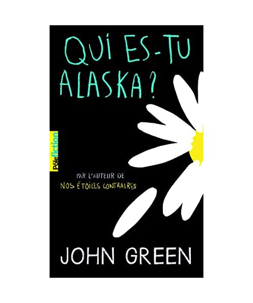 Qui es-tu, Alaska?