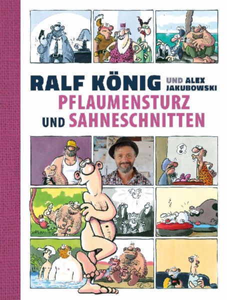 Pflaumensturz und Sahneschnitten - 65 Jahre Ralf König