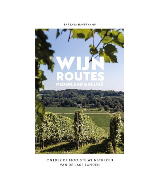 Wijnroutes Nederland & België: ontdek de mooiste wijnstreken van de Lage Landen