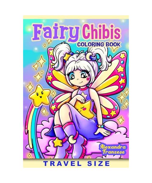 Fairy Chibis Travel Size Coloring Book: Mini Activity Pages for Traveling, Fantasy Inspired Characters to Color, Great for All Ages (Travel Size Coloring Books)