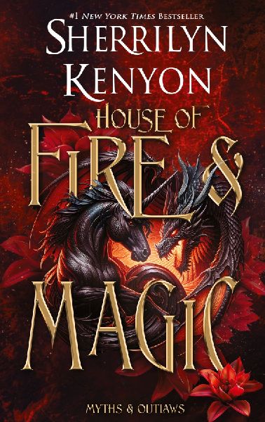House of Fire and Magic: Special Edition (Myths & Outlaws, Band 1)