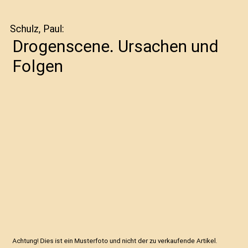 Drogenscene. Ursachen und Folgen