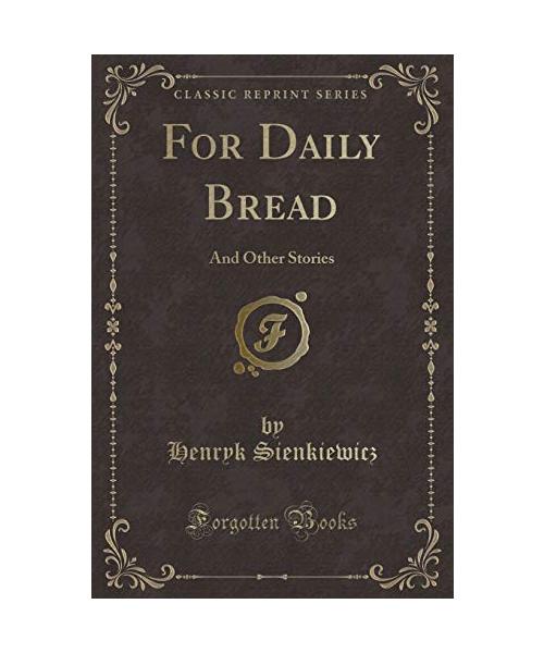 For Daily Bread