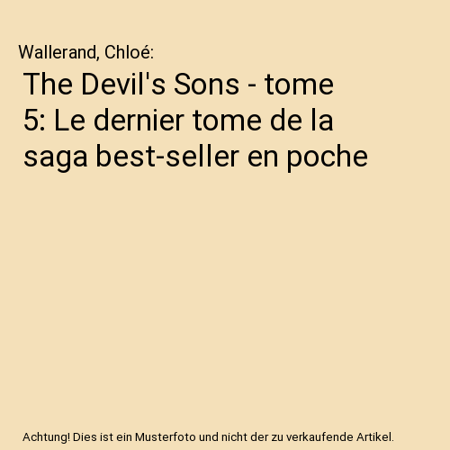 The Devil's Sons - tome 5: Le dernier tome de la saga best-seller en poche