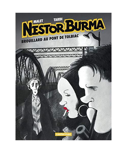 Nestor Burma, Tome 1 : Brouillard au pont de Tolbiac (Nouvelle édition 2015)