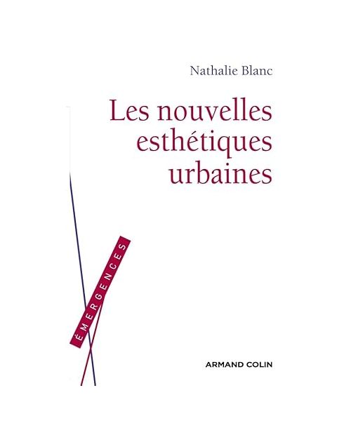 Les nouvelles esthétiques urbaines