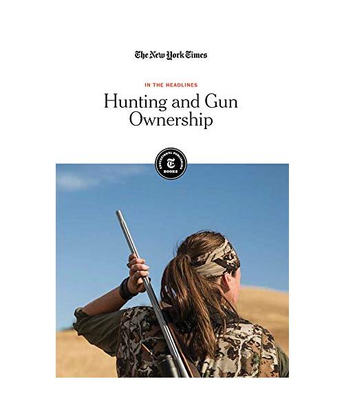 Hunting and Gun Ownership (In the Headlines)