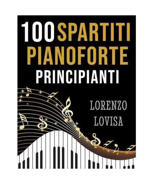 100 Spartiti Pianoforte Principianti